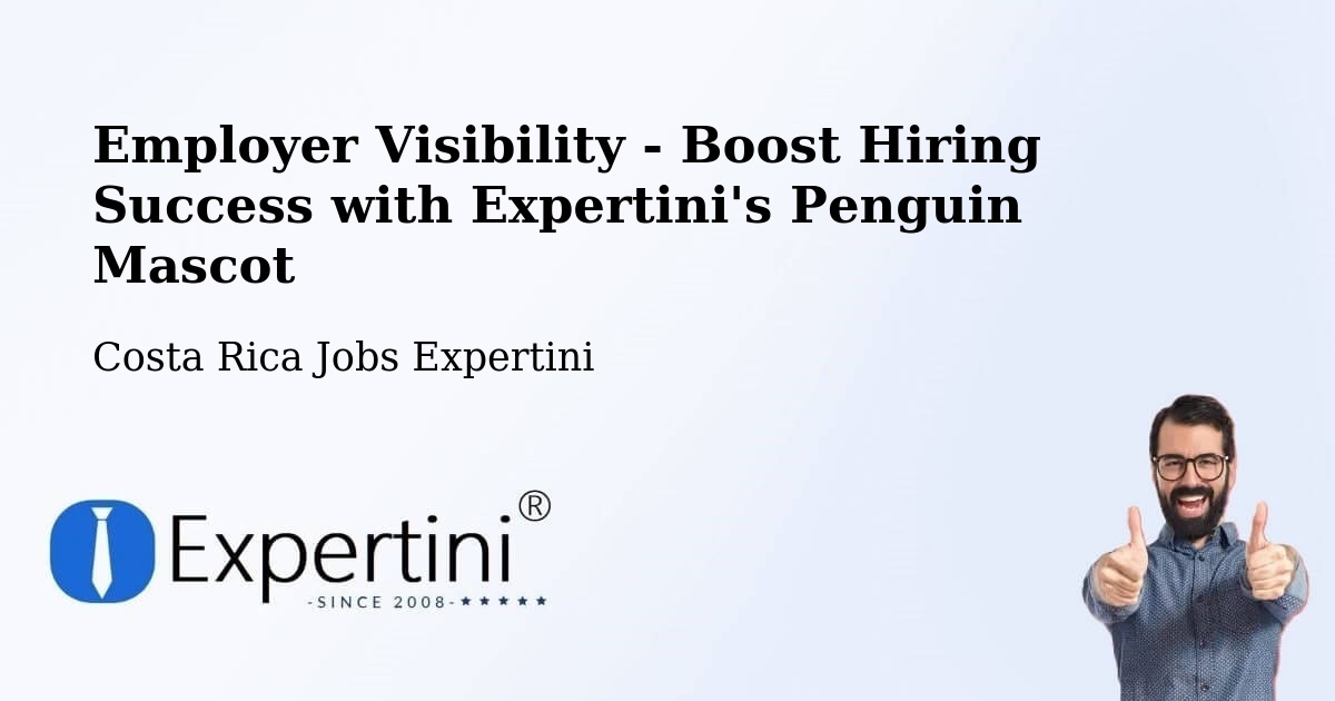 CV and Resume Visibility Optimization – Sixaola - Costa Rica Jobs Expertini